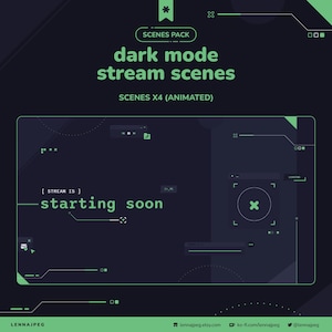 Może przedstawiać: Ciemnoniebieski pakiet scen cyfrowych strumieni z zielonymi akcentami. Tekst brzmi "dark mode stream scenes" i "starting soon". Projekt zawiera animowane elementy i wskaźnik ładowania. Pakiet scen jest oznaczony jako "SCENES X4 (ANIMATED)".