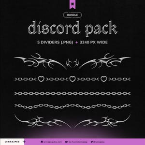 May include: A digital bundle of silver Discord pack dividers. The image shows five different divider designs, including chain and tribal patterns, with the text "discord pack" and "5 DIVIDERS (.PNG) + 3240 PX WIDE".