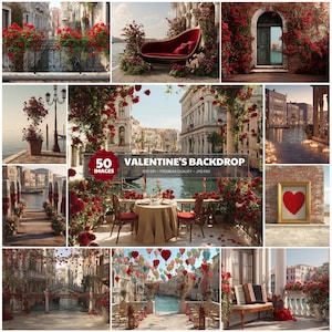 May include: A collection of romantic Valentine's Day backdrops featuring Venetian scenes with red roses, canals, and architectural details. Includes images of a red chaise lounge, a table set for two, and a framed heart.