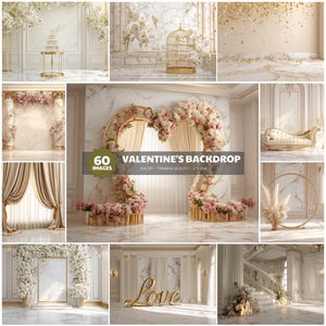 Pode incluir: Uma coleção de fundos românticos para o Dia dos Namorados. As imagens apresentam ambientes elegantes com arranjos florais, detalhes dourados e pisos de mármore. O texto na imagem diz "60 Valentine's Backdrop Images".