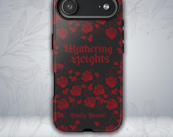 May include: Black iPhone case with a red rose pattern and the text "Wuthering Heights" and "Emily Bronte". The case is part of the "iPhone Case Series".