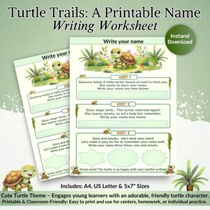 May include: Printable name writing worksheet with a cute turtle theme. The worksheet includes instructions to write your name one, two, and three times. The worksheet is available in A4, US Letter, and 5x7 inch sizes.