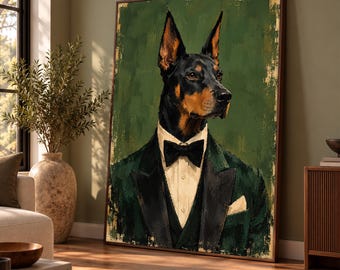 Doberman Dog Canvas Painting, Vintage Gentleman Portrait Wall Art, Green Tuxedo Animal Print, Regal Pet Artwork, Funny Dog Lover Gift Idea