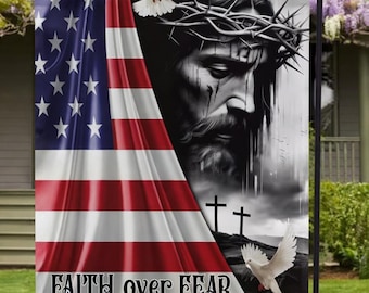 Bandera de jardín "Fe sobre el miedo" de Jesucristo - Bandera patriótica cristiana estadounidense, pancarta para jardín