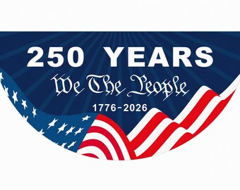 250 Years We The People Fan-Shaped Banner - Patriotic 1776-2026 Outdoor Porch Yard Bunting Flag