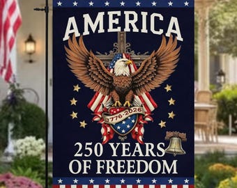 American Eagle 250 Years Patriotic Garden Flag - Independence Day Yard Sign Outdoor Decor