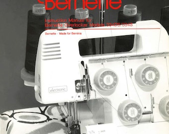 Manual for Bernette 334DS/334S Models - Complete Instructions // DIGITAL // Directions for Use // PDF // Full Manual // Sewing Manual