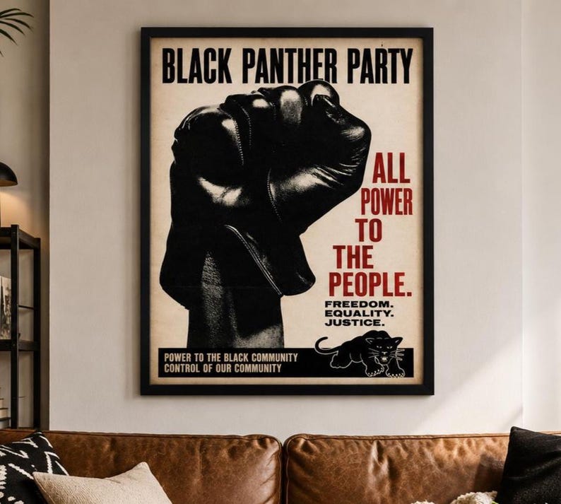 Black Panther Party style poster featuring raised fist and activist design