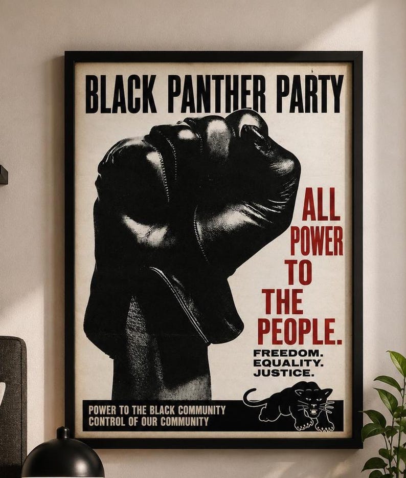Black Panther Party style poster featuring raised fist and activist design
