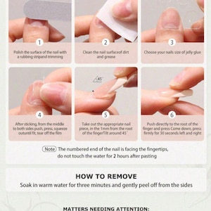 May include: Step-by-step guide on how to apply and remove artificial nails. Instructions include polishing, cleaning, selecting glue size, applying, and pressing. The guide also includes important safety tips.