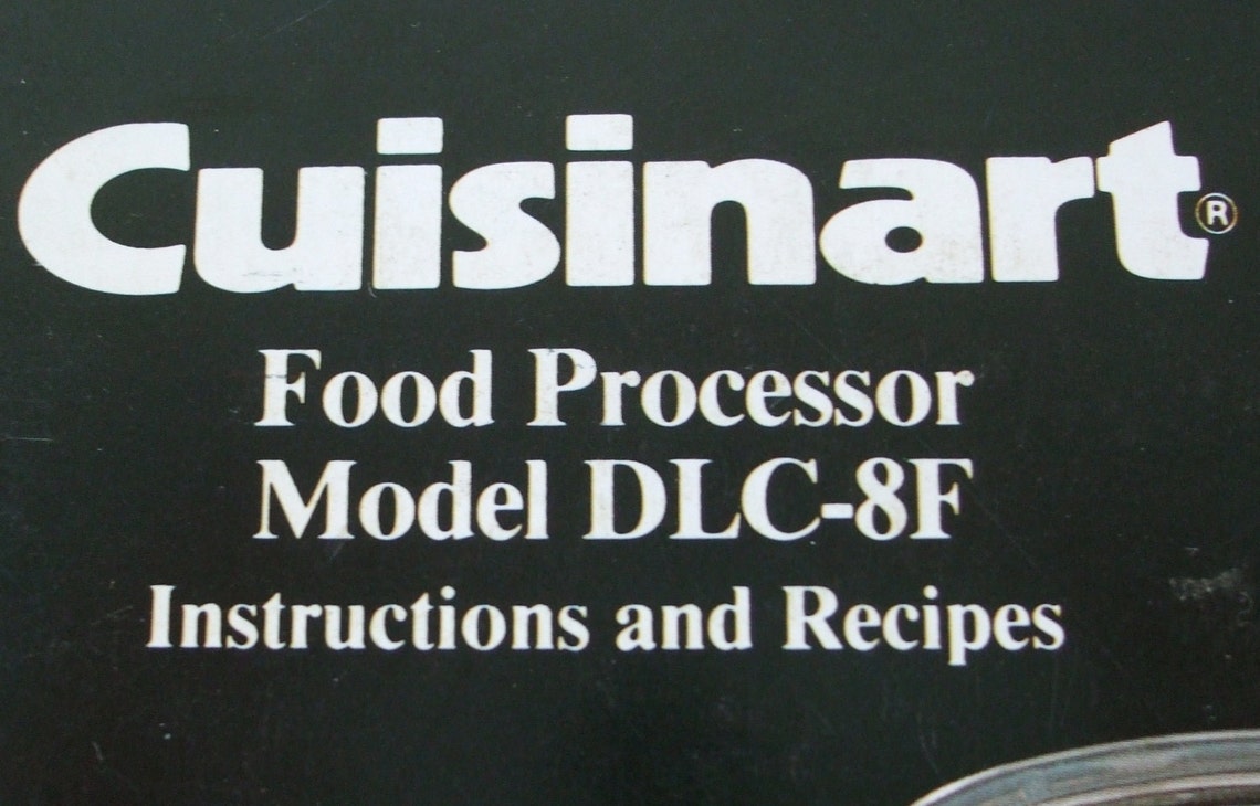 Cuisinart DLC8F Food Processor Instruction Manual Recipe Book Etsy