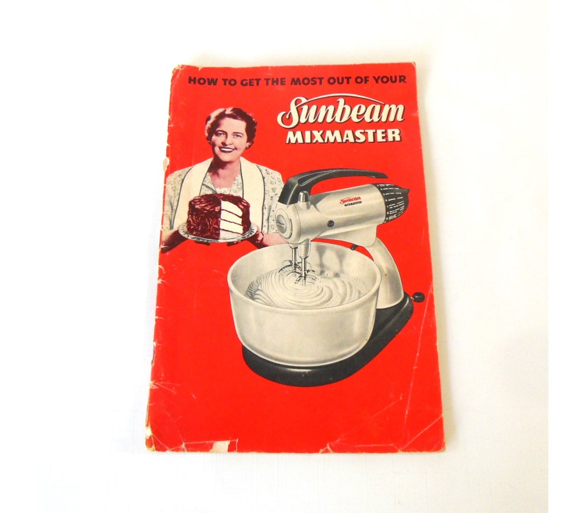 Sunbeam Mixmaster Model 12 12C or 11Owner Manual Instruction Etsy