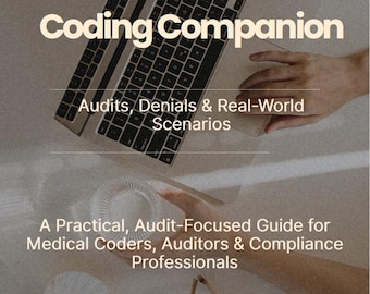 Advanced E/M Coding Guide | Audits, Denials & Appeals (Digital PDF Download)