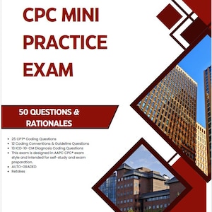 May include: A white and burgundy practice exam cover with the text "CPC MINI PRACTICE EXAM" and "50 QUESTIONS & RATIONALES." The cover includes a list of exam features and building images.