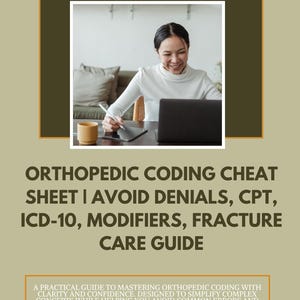 Orthopedic Coding Guide | ICD-10, CPT, Modifiers, Fracture Care (PDF)
