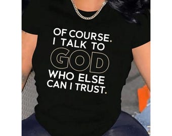 Camiseta de fe cristiana, camiseta gráfica religiosa inspiradora, cita sobre la confianza en Dios.