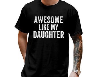 Camiseta "Como mi hija", camiseta para el Día del Padre "Orgulloso papá de niña"
