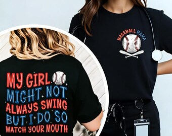 Camiseta de béisbol para mamás, camiseta "Mi niña podría no siempre jugar al béisbol"