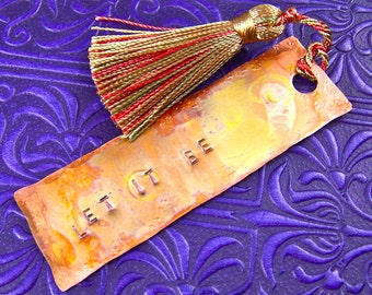 Beatles Bookmark - Torch Flame Patina Stamped Hammered Copper with Tassel - Encouraging Quote Personalized - "Let it Be"