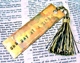 Bookmark - Stamped Hammered Copper with Tassel - Quote Inspirational Personalized AA Slogan "One Day at a Time" - Torch Flame Patina