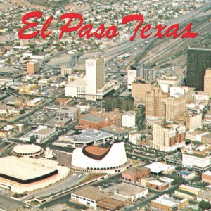 El Paso, Texas - "La Ciudad Internacional" - Postal Vintage