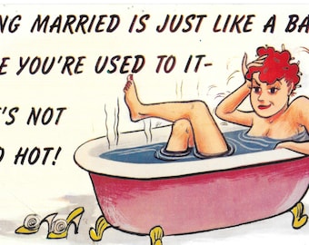 Being Married is Just Like a Bath - Vintage Postcard