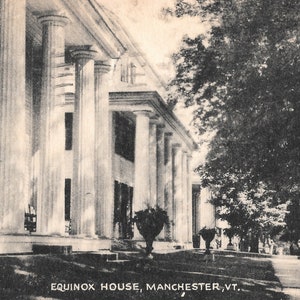Equinox House - Manchester, Vermont - Vintage ansichtkaart