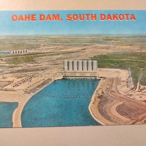 Oahe Dam at Pierre - world's largest earthen dam - South Dakota - Vintage Postcard