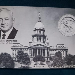 Charles F Carpenter - Secretary of State - Illinois Capital Building - Springfield, Illinois - Vintage Postcard