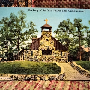Our Lady of the Lake Chapel - Lake of the Ozarks - Vintage Postcard