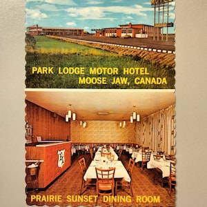 Park Lodge Motor Hotel & Prairie Sunset Dining Room - Moose Jaw - Saskatchewan , Canada - carte postale vintage