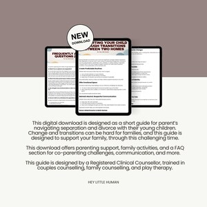 May include: Digital download guide for parents navigating separation and divorce with young children. The guide offers parenting support, family activities, and a FAQ section. The guide is designed by a Registered Clinical Counsellor. The image includes the text "NEW DOWNLOAD".