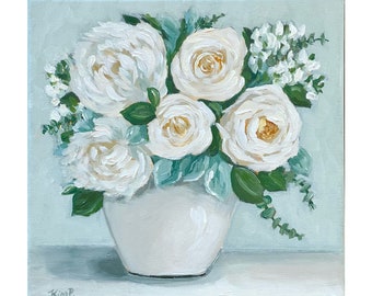 original painting:  White Roses, Floral  Still Life painting on canvas , white and green floral painting, neutral floral, white flowers