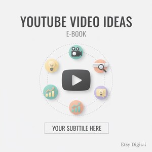 May include: An ebook cover with the title "YOUTUBE VIDEO IDEAS" in a bold, dark gray font. The subtitle area reads "YOUR SUBTITLE HERE". The design includes a play button and icons representing video concepts.