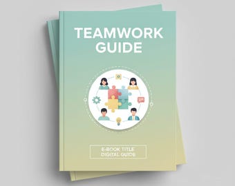 Teamwork Guide eBook | Collaboration & Communication Skills | Team Management PDF