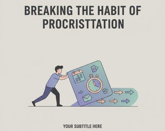 Eliminate Procrastination eBook | Stop Procrastinating & Boost Productivity | Self Improvement PDF