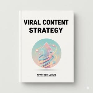 Viral Content Strategy Guide | Social Media Growth, Algorithms & Engagement | Digital PDF Ebook