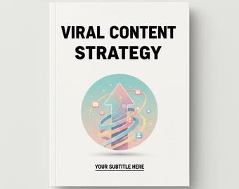Viral Content Strategy Guide | Social Media Growth, Algorithms & Engagement | Digital PDF Ebook