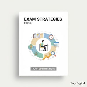 Könnte beinhalten: Weißes E-Book-Cover mit dem Titel "EXAM STRATEGIES" und dem Untertitel "E-BOOK". Das Cover zeigt eine kreisförmige Grafik mit Symbolen für ein Buch, eine Uhr, einen Kalender, eine Lupe und eine Person, die an einem Laptop arbeitet.