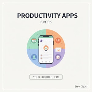 Puede incluir: Diseño de portada de libro electrónico con el título "PRODUCTIVITY APPS" y el subtítulo "YOUR SUBTITLE HERE". El diseño presenta una ilustración de smartphone con iconos de aplicaciones de productividad, sobre un fondo circular colorido. El logotipo de Etsy Digital está en la esquina inferior derecha.