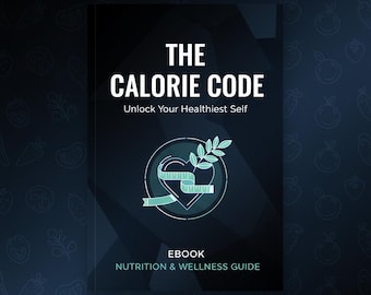 Calorie Counting Guide eBook | Weight Loss & Diet Planner | Daily Calorie Tracker | Healthy Living PDF