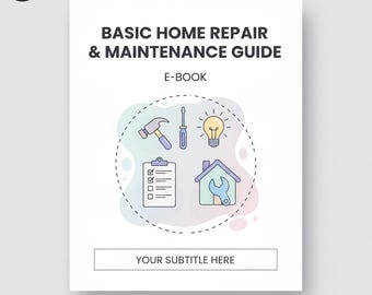 Basic Home Repair and Maintenance Guide – DIY Plumbing, Electrical & Carpentry eBook PDF