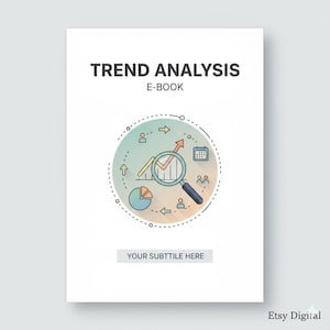 Può includere: Copertina bianca di ebook con il titolo "TREND ANALYSIS E-BOOK" in grassetto nero. Un grafico circolare presenta una lente d'ingrandimento su un grafico in crescita, un grafico a torta e altre icone relative al business. L'area del sottotitolo recita "YOUR SUBTITLE HERE."