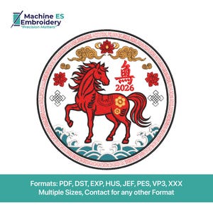 May include: A circular embroidery design with a red horse, clouds, and floral motifs. The design includes the text "2026" and Chinese characters, framed by a decorative border. The image also includes the text "Machine ES Embroidery" and "Precision Matters".