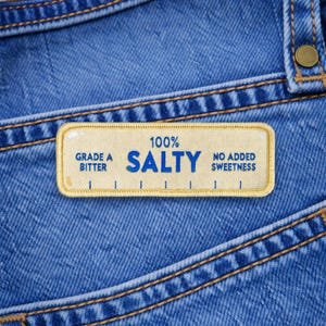100% Salty Butter Patch | Funny Snarky Iron-On Woven Patch for Jackets & Bags