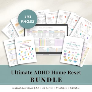 May include: A collection of printable ADHD home reset planners and cleaning schedules. The bundle includes 103 pages with colorful designs and the text "Ultimate ADHD Home Reset BUNDLE". The planners are available in A4 and US Letter sizes.