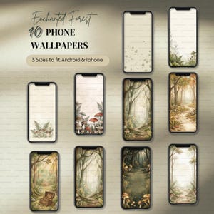 A collection of 10 phone wallpapers with an enchanted forest theme. The designs include illustrations of forests, mushrooms, and ferns. The text reads "Enchanted Forest 10 Phone Wallpapers 3 Sizes to fit Android & iPhone."