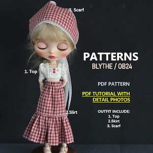May include: A doll wearing a red and white plaid outfit, including a top, skirt, and scarf. The outfit is part of a PDF pattern for Blythe/OB24 dolls. The image includes the text "PATTERNS BLYTHE/OB24 PDF PATTERN PDF TUTORIAL WITH DETAIL PHOTOS".