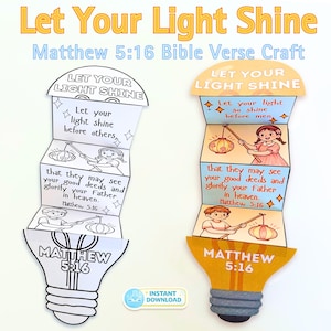 May include: A paper craft featuring a lightbulb shape with the text Let Your Light Shine and Matthew 5:16. The design includes a black and white version and a coloured version, both depicting children holding lanterns and Bible verses.