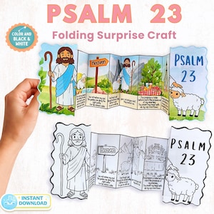 May include: A folding surprise craft featuring Psalm 23. The colorful version shows illustrations of Jesus with a staff, sheep, and scenes with text. A black and white version is also included. The text "PSALM 23" is at the top.